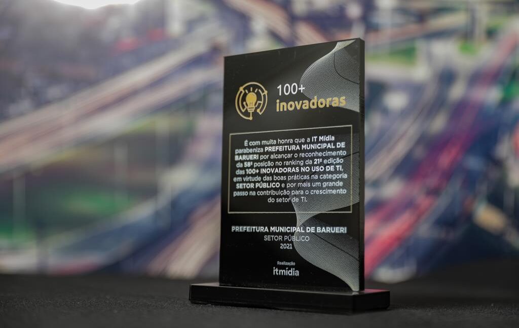 Inovação Barueri recebe premio das 100+ Inovadoras no Uso de TI